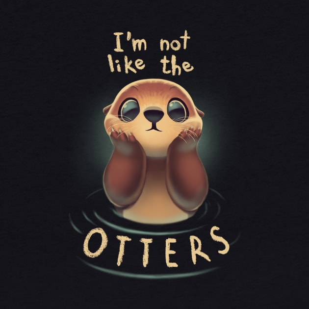 Not like the otters - Funny Animal Pun - Fluffy Animal by BlancaVidal